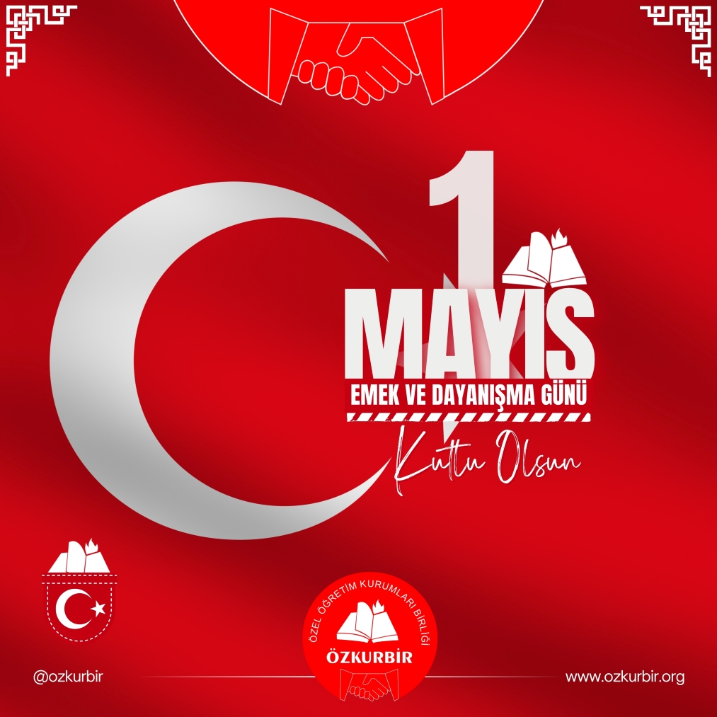 1 Mayıs Emek ve İşçi Bayramı